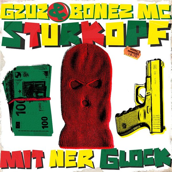 Gzuz Bonez - Sturkopf mit ner Glock, 2023