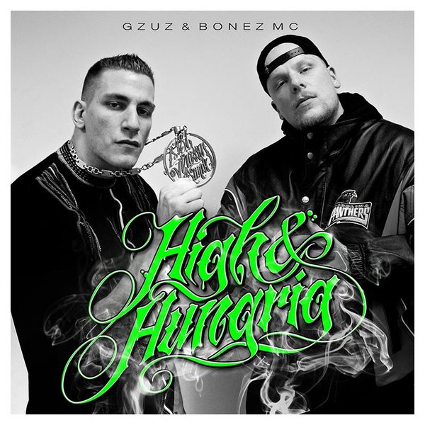 Gzuz, Bonez MC - High & Hungrig, 2014
