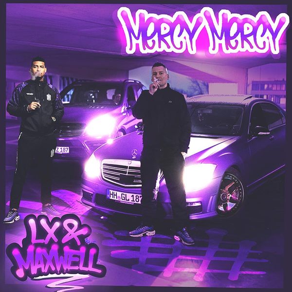 Lx, Bonez MC - Mercy Mercy, 2019