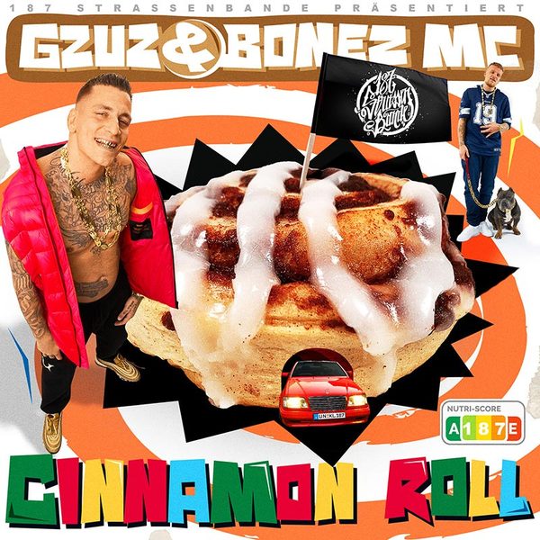 Bonez MC, Gzuz - Cinnamon Roll, 2023