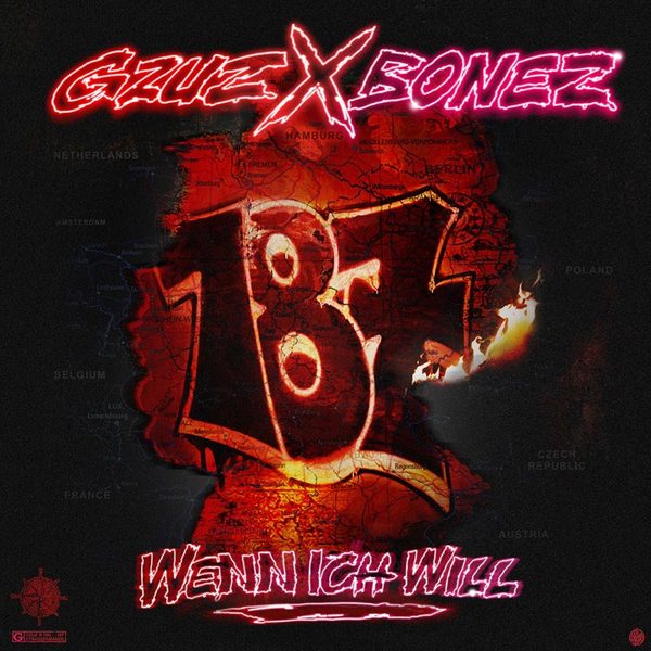 Gzuz, Bonez MC - Wenn ich will, 2022